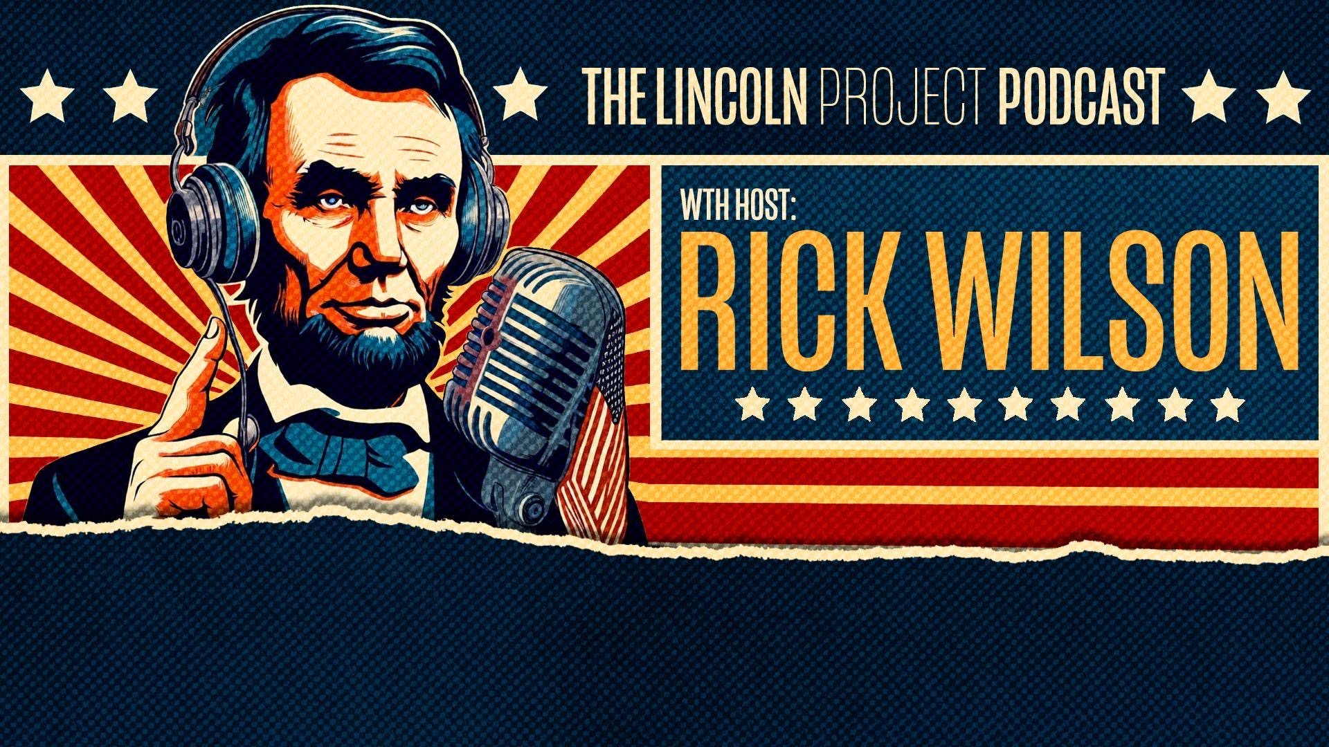 The Lincoln Project Podcast