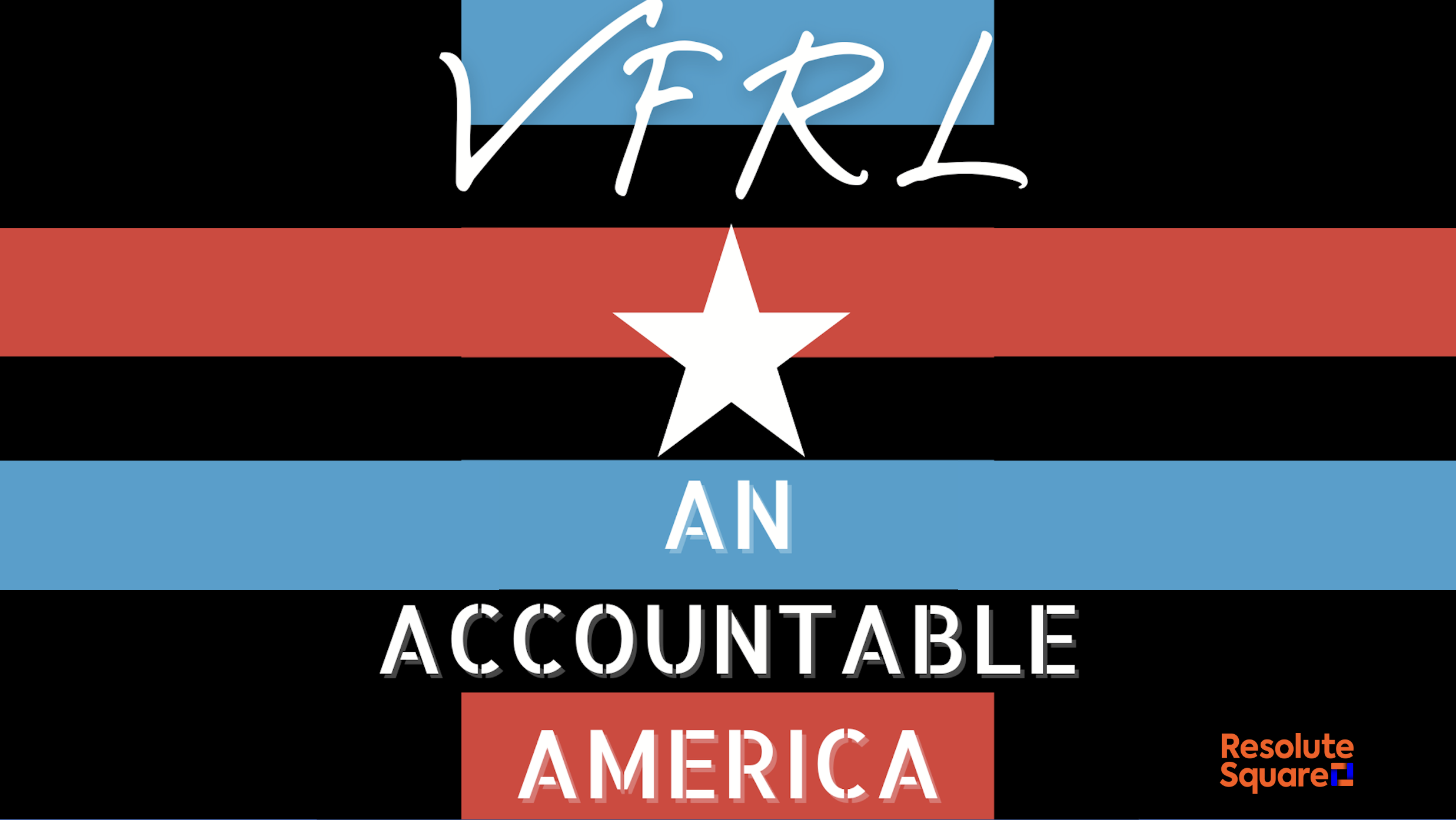 VFRL's An Accountable America Podcast