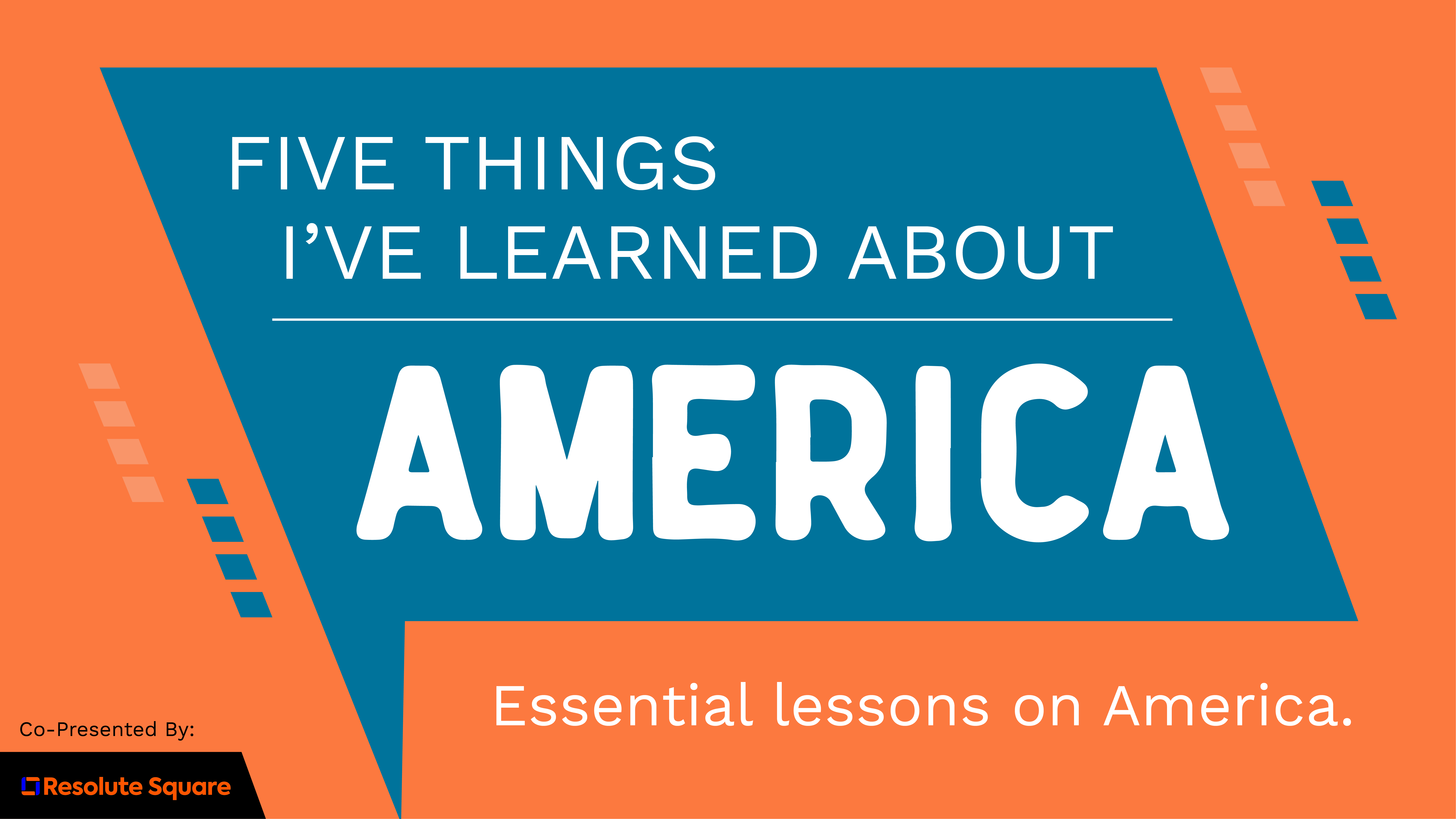 Five Things I've Learned About America